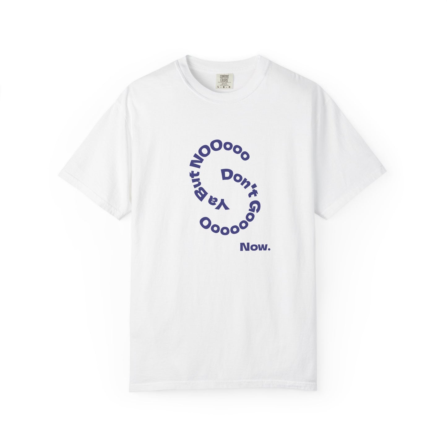 Don't Go Now T-shirt