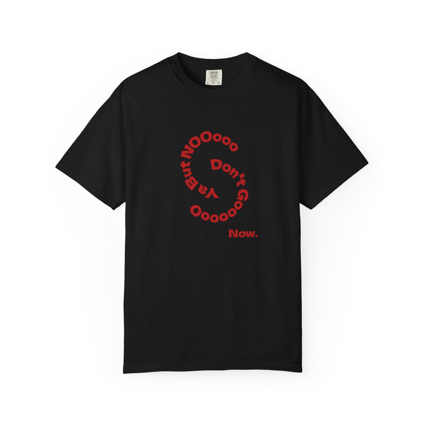 Don't Go Now T-shirt